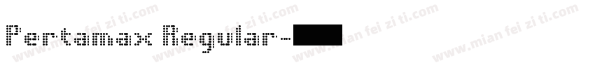 Pertamax Regular字体转换